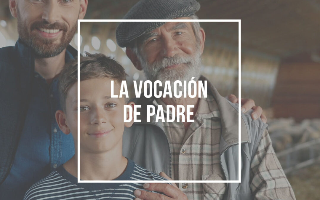 La vocación de padre