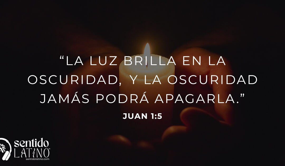 La luz disipa la oscuridad