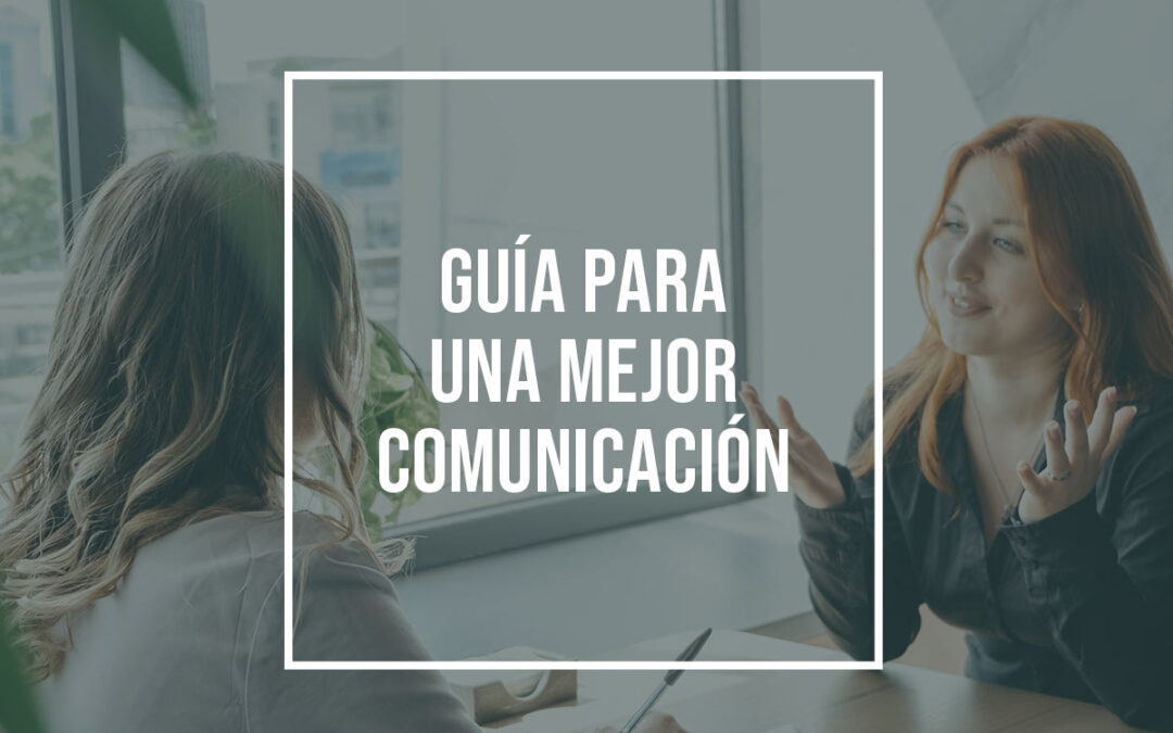 Guía para una mejor comunicación